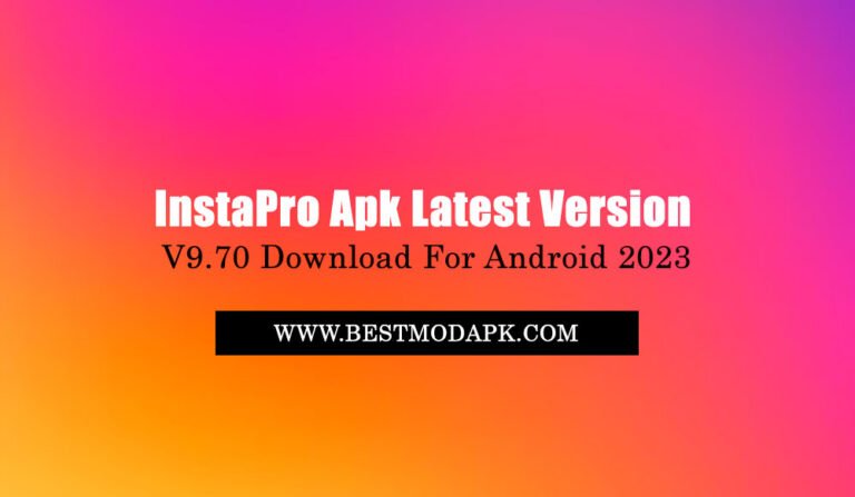 InstaPro Apk Latest Version V9.70 Download For Android 2023